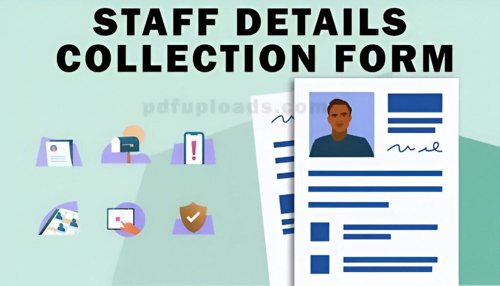Download Staff Details Collection Form in PDF Format for Shops, Hotels, and Businesses Staff Details Collection Form
