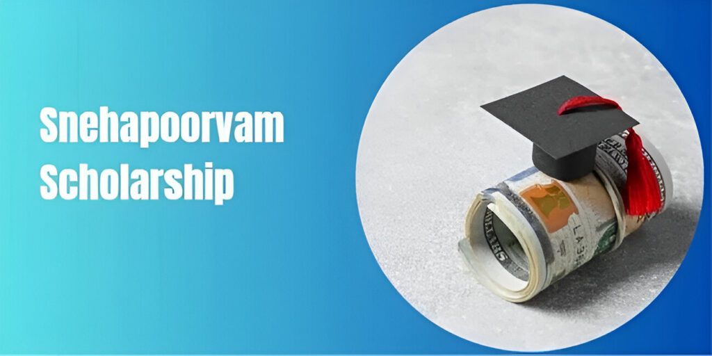 Snehapoorvam Scholarship Form PDF Snehapoorvam Scholarship form