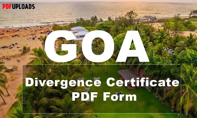 Divergence Certificate form Goa PDF Divergence Certificate form Goa PDF