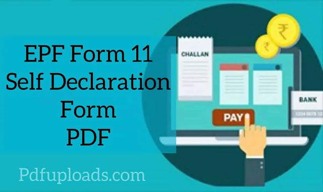 EPF Form 11 Self Declaration Form PDF EPF Form 11 Self Declaration Form