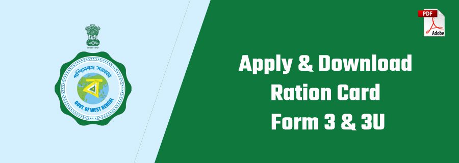 Download Ration Card Form 3 & 3U for West Bengal Download Ration card Form 3 & 3U