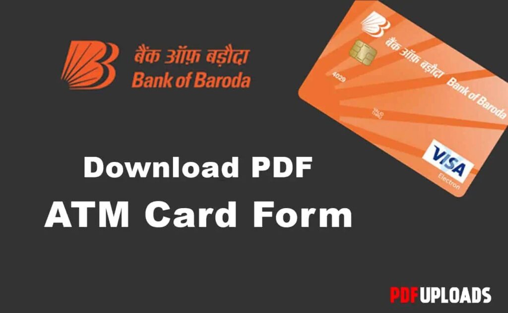 Bank of Baroda ATM Card Form PDF Bank of Baroda ATM Card Form PDF