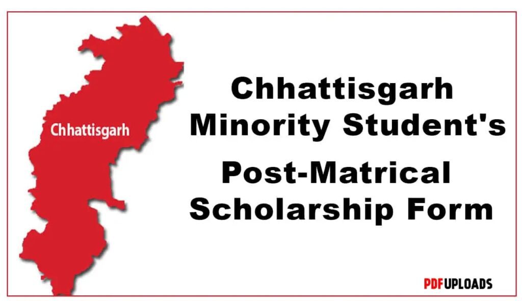 Chhattisgarh Minority Student's Post-Metric Scholarship Form Chhattisgarh Minority Student's Post-Metric Scholarship Form