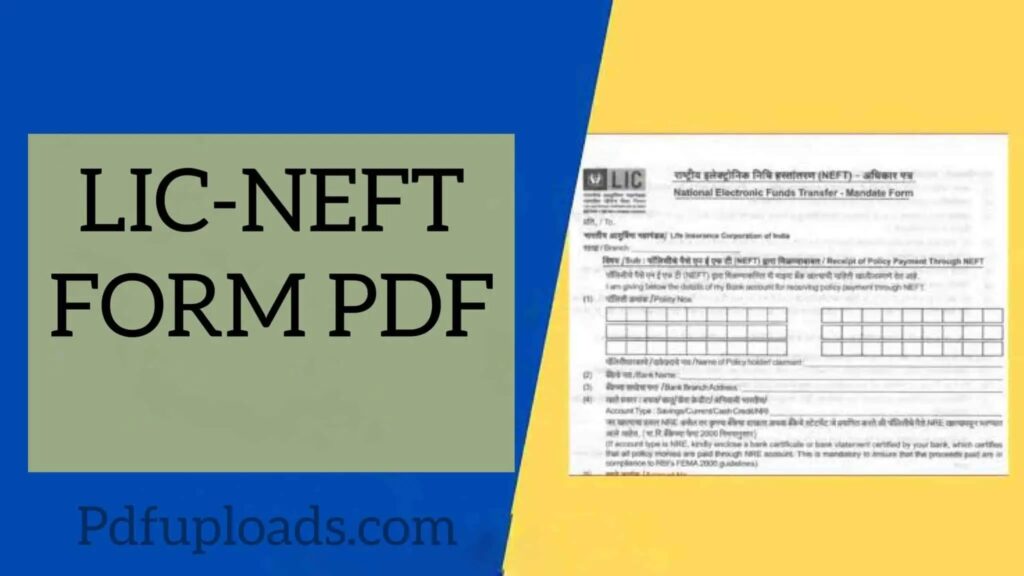 Download LIC NEFT Form PDF Download LIC NEFT Form PDF