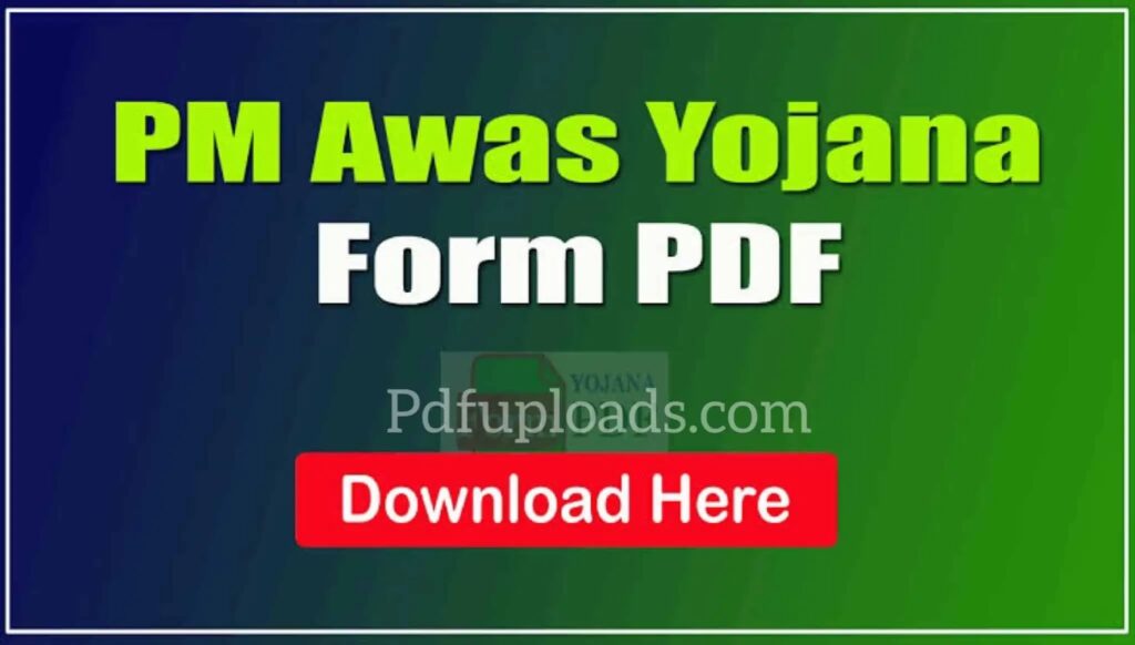 Pradhan Mantri Awas Yojana - PMAY Form PDF Download Pradhan Mantri Awas Yojana Form PDF Download