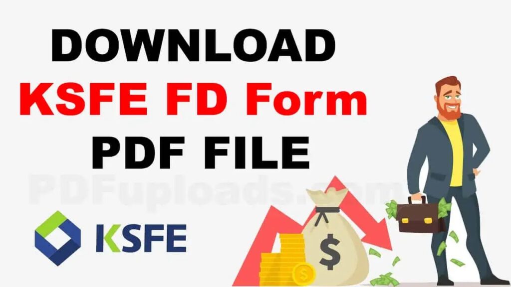Download KSFE FD Form PDF Download KSFE FD Form PDF